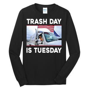 Trash Day Is Tuesday Trump Garbage Truck Love America Tall Long Sleeve T-Shirt