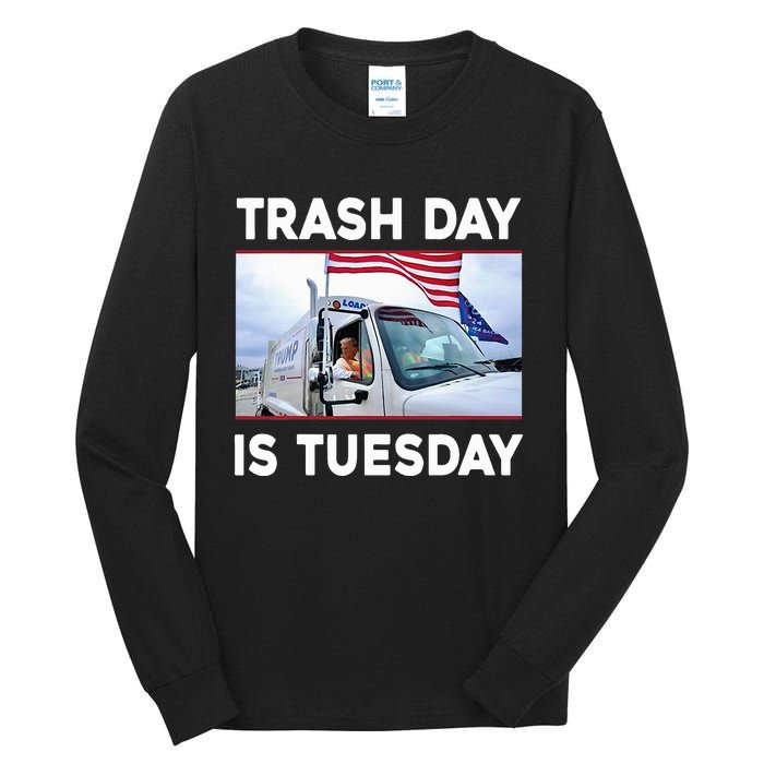 Trash Day Is Tuesday Trump Garbage Truck Love America Tall Long Sleeve T-Shirt