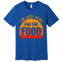 Turkey Day Im Just Here For The Food Thanksgiving Day Premium T-Shirt