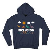 Trex Dinosaur Inclusion Matters Special Education Teacher Tall Hoodie