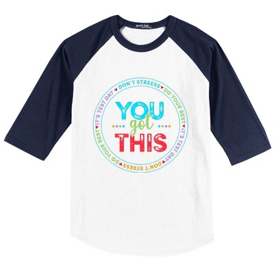 Testing Day ItS Test Day You Got This Teacher Student Baseball Sleeve Shirt