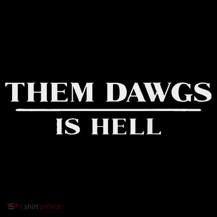 Them D.A.W.G.S Is Hell Button