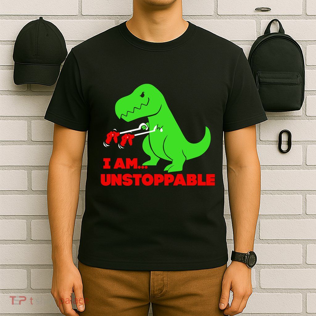 Trex Dinosaur I Am Unstoppable Gifts Xmas T-Shirt
