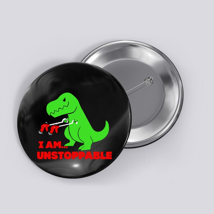 Trex Dinosaur I Am Unstoppable Gifts Xmas Button