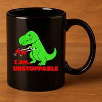 Trex Dinosaur I Am Unstoppable Gifts Xmas 11oz C Handle Ceramic Mug