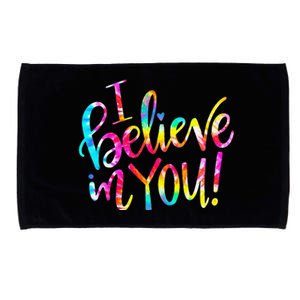 Tie Dye I Believe In You Teacher Testing Day Gift Microfiber Hand Towel