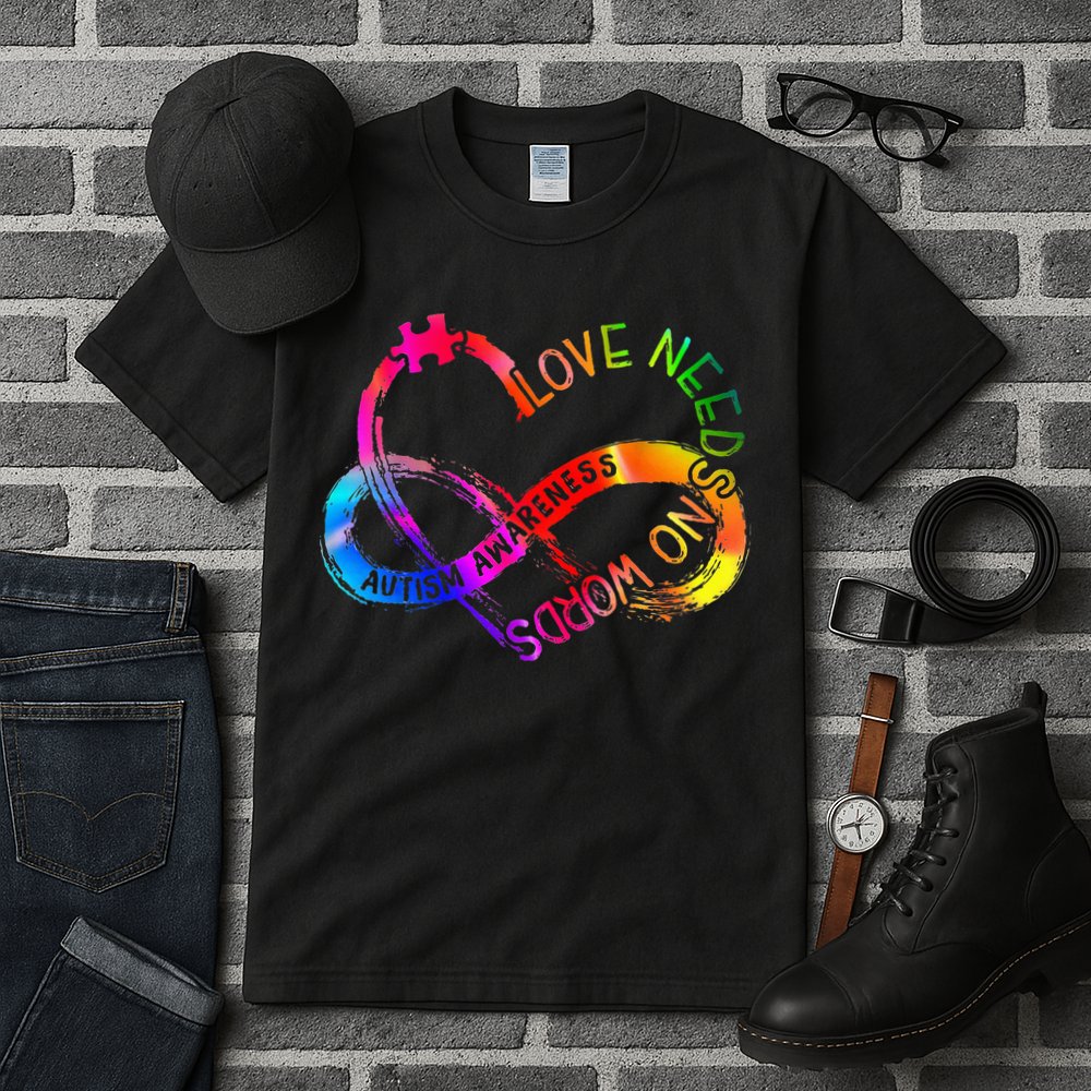 Tie Dye Infinity Heart Love Autism Awareness Needs No Words Tall T-Shirt
