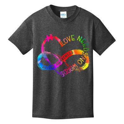 Tie Dye Infinity Heart Love Autism Awareness Needs No Words Kids T-Shirt