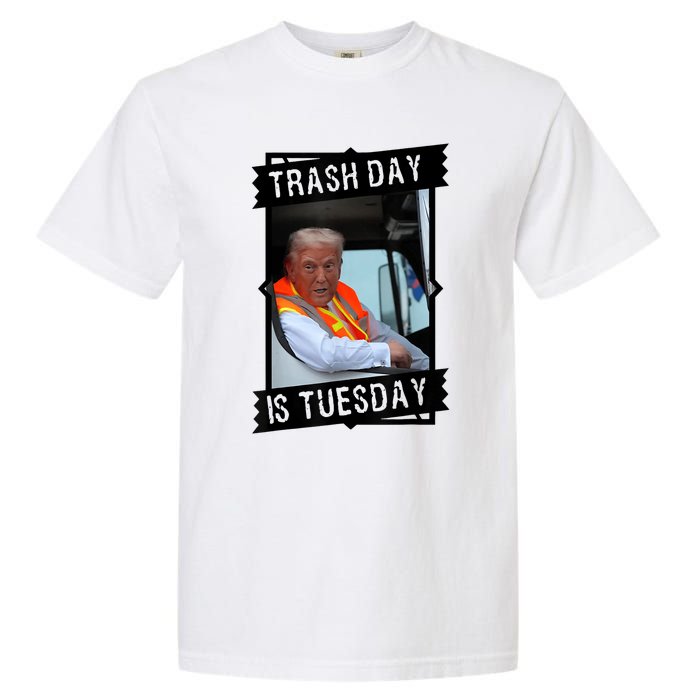 Trash Day Is Tuesday Love America Garment-Dyed Heavyweight T-Shirt