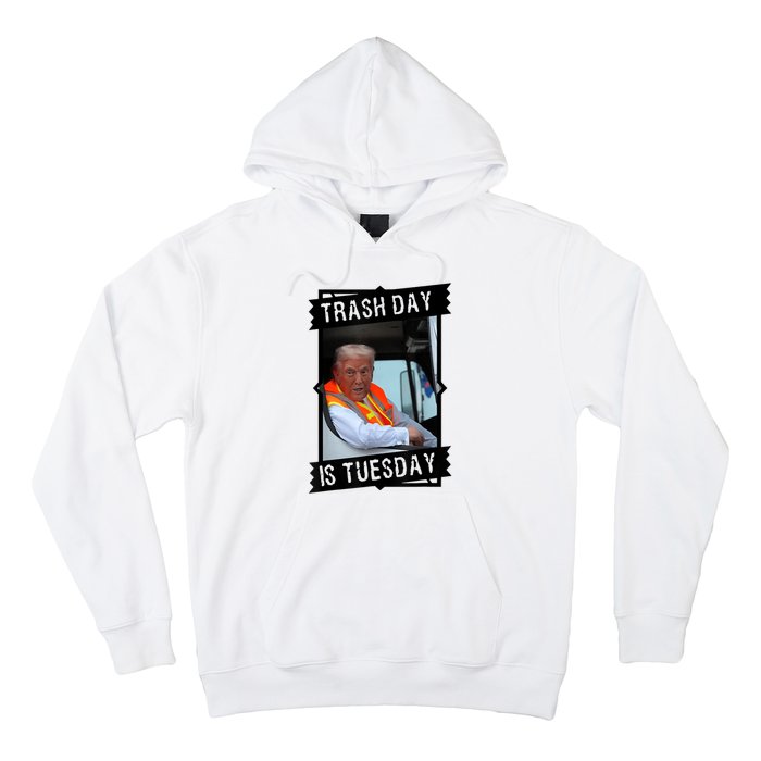 Trash Day Is Tuesday Love America Hoodie