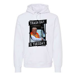 Trash Day Is Tuesday Love America Premium Hoodie