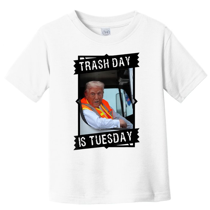 Trash Day Is Tuesday Love America Toddler T-Shirt