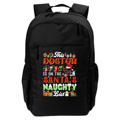This Doctor Is On SantaS Naughty List Funny Joke Xmas Meaningful Gift Backpack
