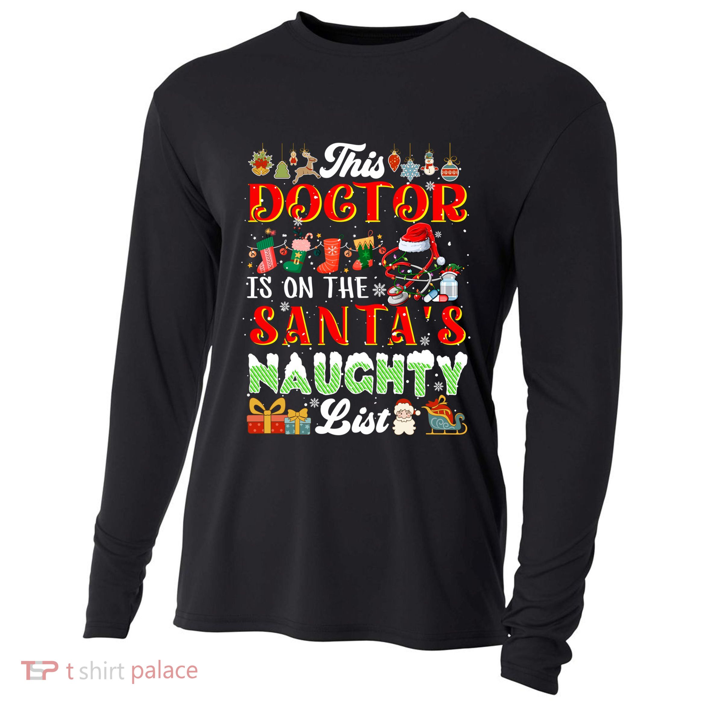 This Doctor Is On SantaS Naughty List Funny Joke Xmas Meaningful Gift Cooling Performance Long Sleeve Crew