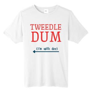 Tweedle Dum IM With Dee Couple & Friends Funny Lazy Costume Gift Tall Fusion ChromaSoft Performance T-Shirt