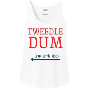 Tweedle Dum IM With Dee Couple & Friends Funny Lazy Costume Gift Ladies Essential Tank