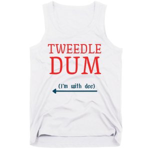 Tweedle Dum IM With Dee Couple & Friends Funny Lazy Costume Gift Tank Top