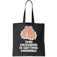 This Dickhead Is Getting Married, Party Tote Bag