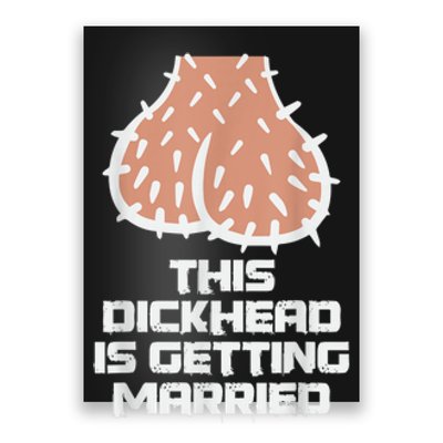 This Dickhead Is Getting Married, Party Poster