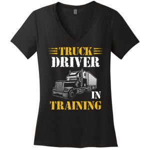 Truck Driver In Training Women's V-Neck T-Shirt