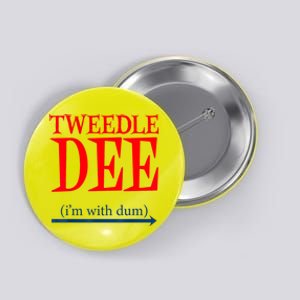 Tweedle Dee IM With Dum Lazy Couple Halloween Costumes Button