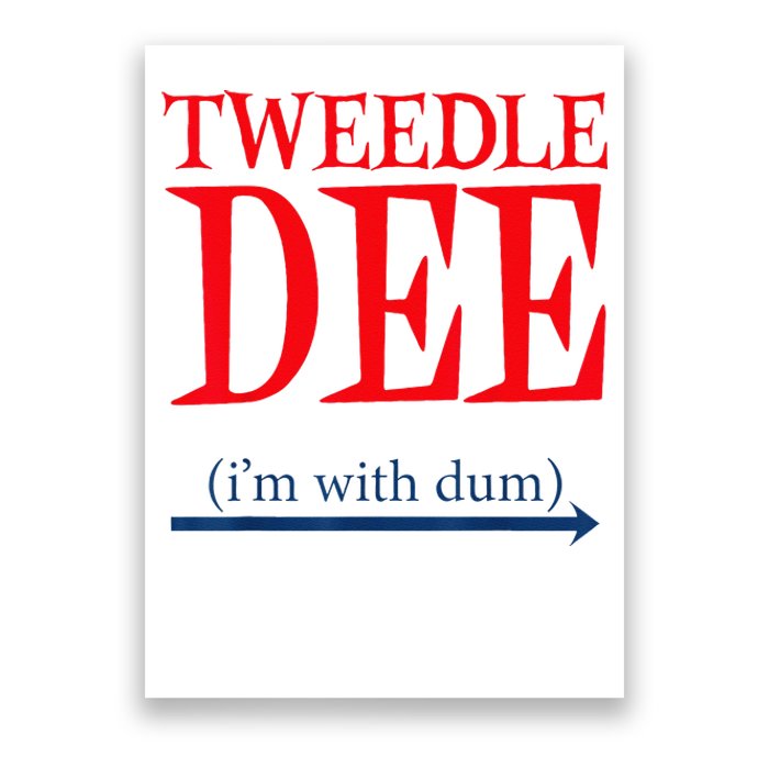 Tweedle Dee Im With Dum Lazy Couple Halloween Poster