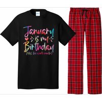 Tie Dye January Is My Birthday Yes The Whole Month Birthday Pajama Set