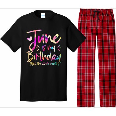 Tie Dye June Is My Birthday Yes The Whole Month Birthday Pajama Set