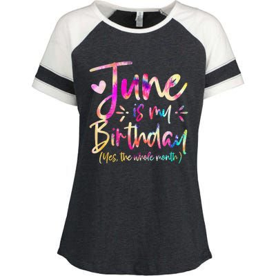 Tie Dye June Is My Birthday Yes The Whole Month Birthday Enza Ladies Jersey Colorblock Tee