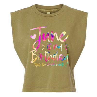 Tie Dye June Is My Birthday Yes The Whole Month Birthday Garment-Dyed Women's Muscle Tee