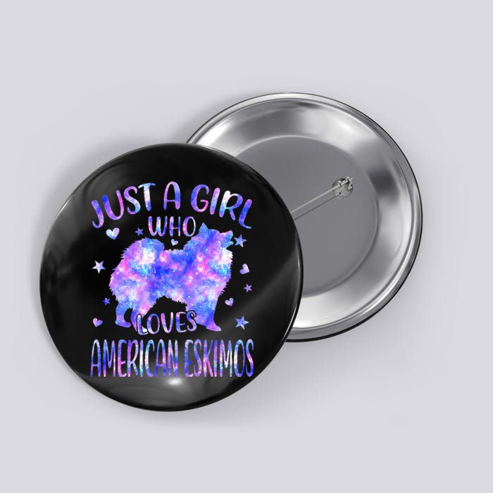 Tie Dye Just A Who Loves American Eskimos Dog Lover Button