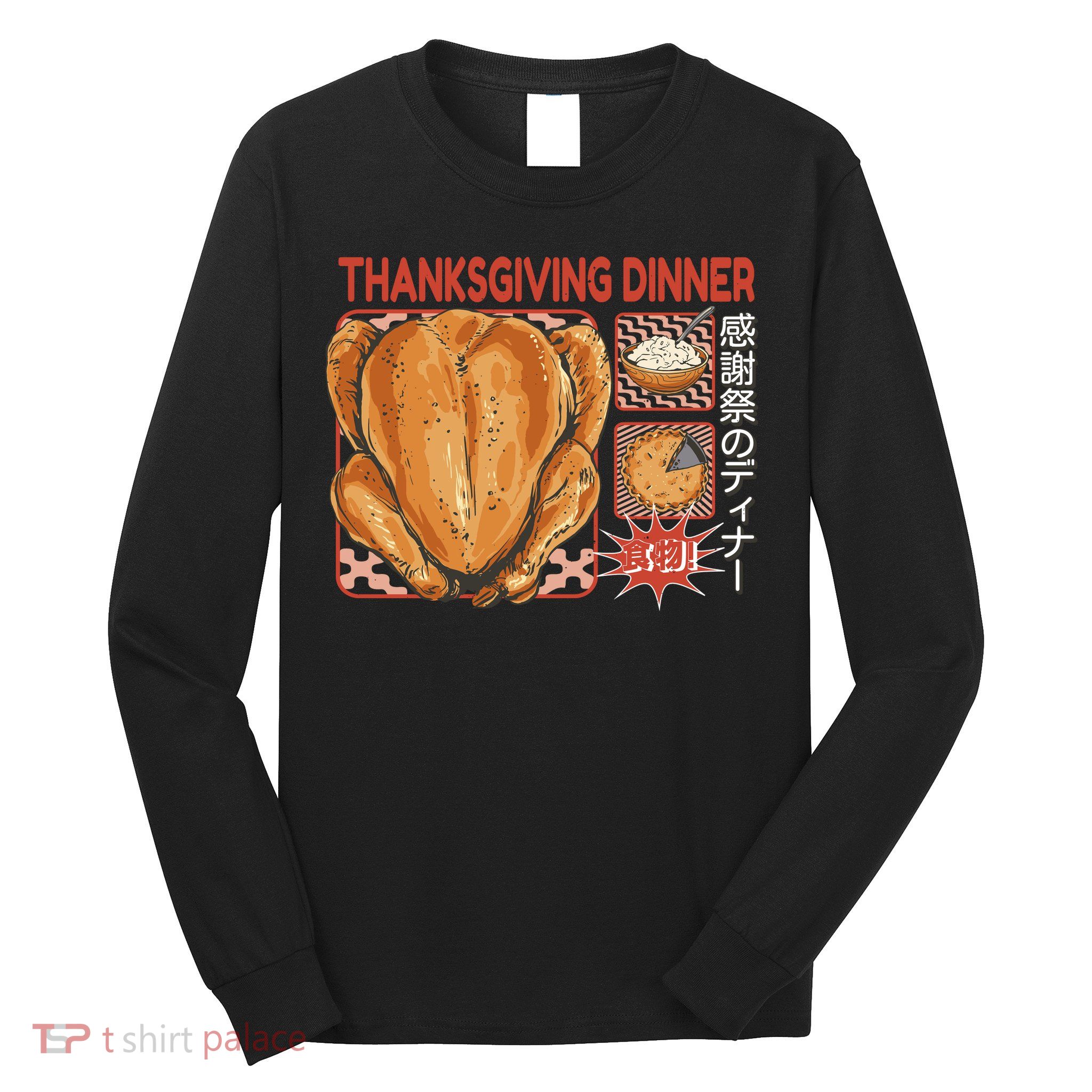 Thanksgiving Dinner Japanese Long Sleeve Shirt