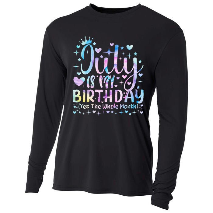 Tie Dye July Is My Birthday Yes The Whole Month Funny Cooling Performance Long Sleeve Crew