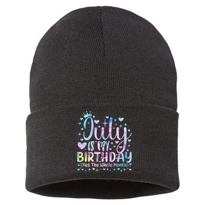 Tie Dye July Is My Birthday Yes The Whole Month Funny Sustainable Knit Beanie