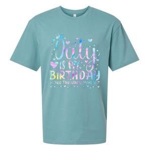 Tie Dye July Is My Birthday Yes The Whole Month Funny Sueded Cloud Jersey T-Shirt