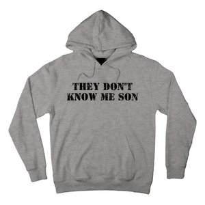 They Dont Know Me Son Bodybuilder Workout Hoodie