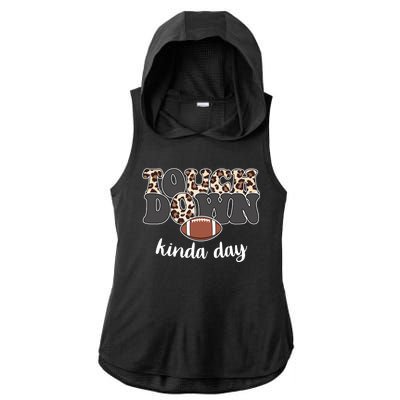 Touch Down Kinda Day Football Lover Ladies PosiCharge Tri-Blend Wicking Draft Hoodie Tank