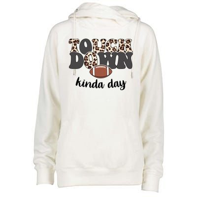 Touch Down Kinda Day Football Lover Womens Funnel Neck Pullover Hood