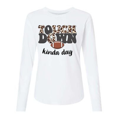 Touch Down Kinda Day Football Lover Womens Cotton Relaxed Long Sleeve T-Shirt