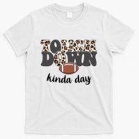 Touch Down Kinda Day Football Lover T-Shirt