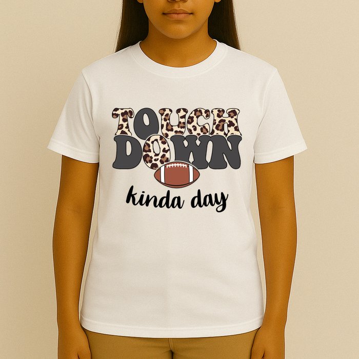 Touch Down Kinda Day Football Lover T-Shirt
