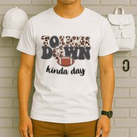Touch Down Kinda Day Football Lover T-Shirt