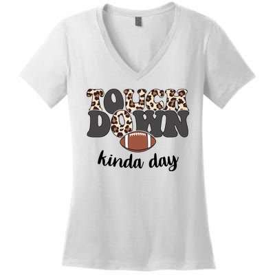 Touch Down Kinda Day Football Lover Women's V-Neck T-Shirt