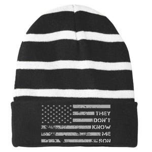 They DonT Know Me Son Military Motivational Striped Beanie with Solid Band