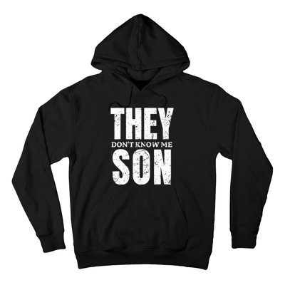 They Dont Know Me Son Bodybuilder Workout Gym Motivation Hoodie