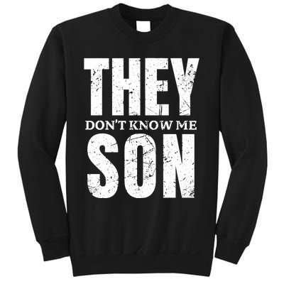 They Dont Know Me Son Bodybuilder Workout Gym Motivation Sweatshirt