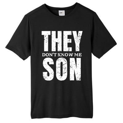 They Dont Know Me Son Bodybuilder Workout Gym Motivation Tall Fusion ChromaSoft Performance T-Shirt