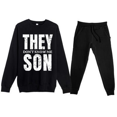 They Dont Know Me Son Bodybuilder Workout Gym Motivation Premium Crewneck Sweatsuit Set