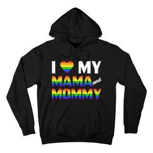 Two Dads LGBT And I Love My Mama And Mommy For Pride Month Hoodie