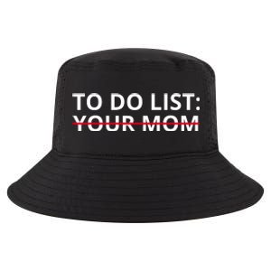 To Do List Your Mom Funny Meme Cool Comfort Performance Bucket Hat